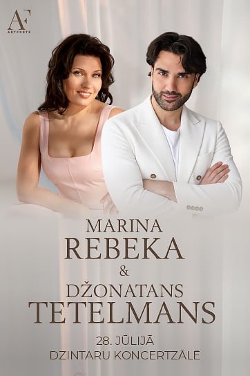 Marina Rebeka un Džonatans Tetelmans