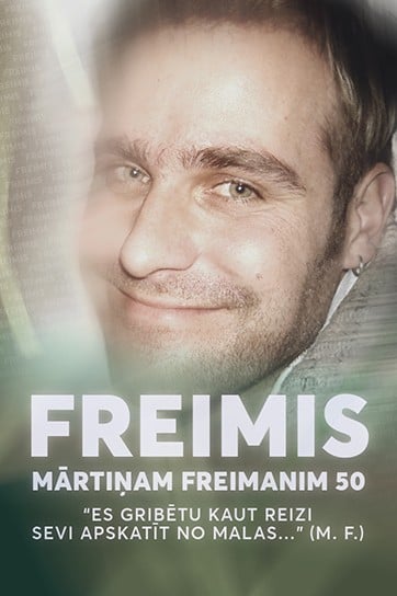 FREIMIS | Mārtiņam Freimanim 50