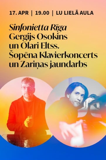 Sinfonietta Rīga, Georgijs Osokins un Olari Eltss. Šopēna Klavierkoncerts un Zariņas jaundarbs